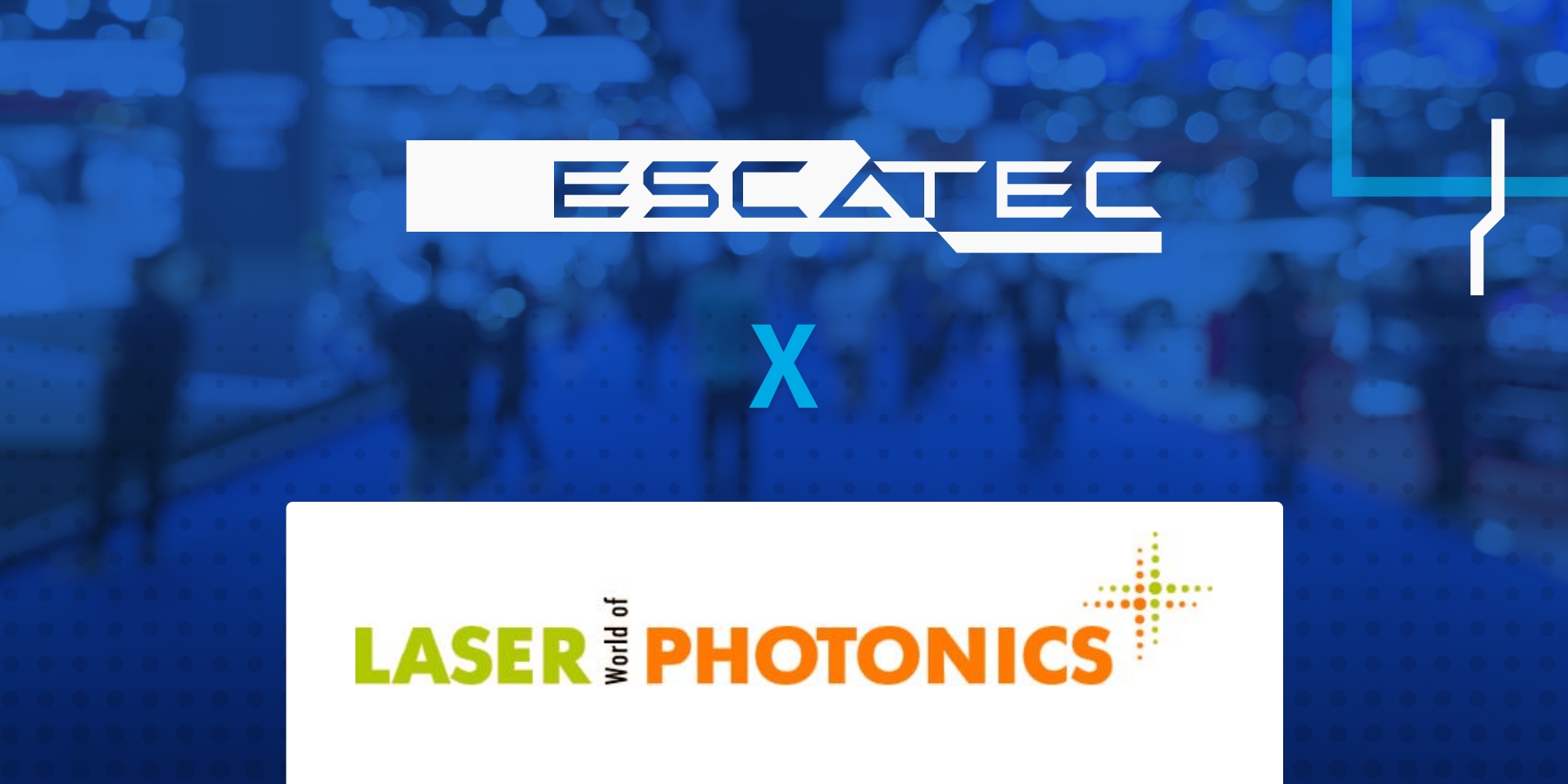 LASER World of PHOTONICS what is it and why should you go?
